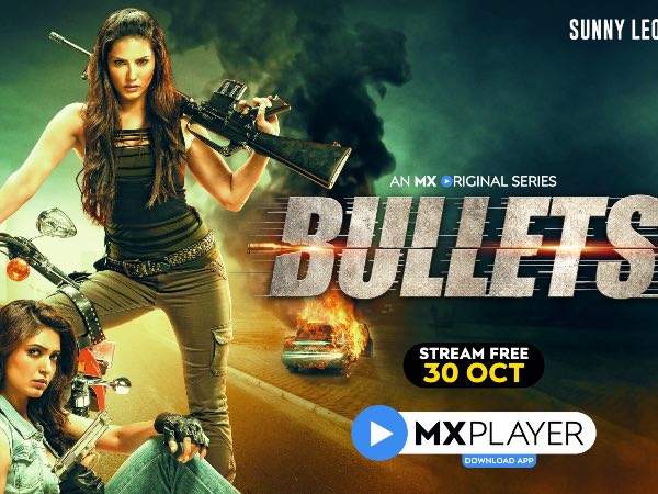 MX Player Bullets Trailer Released Sunny Leone Karishma Tanna